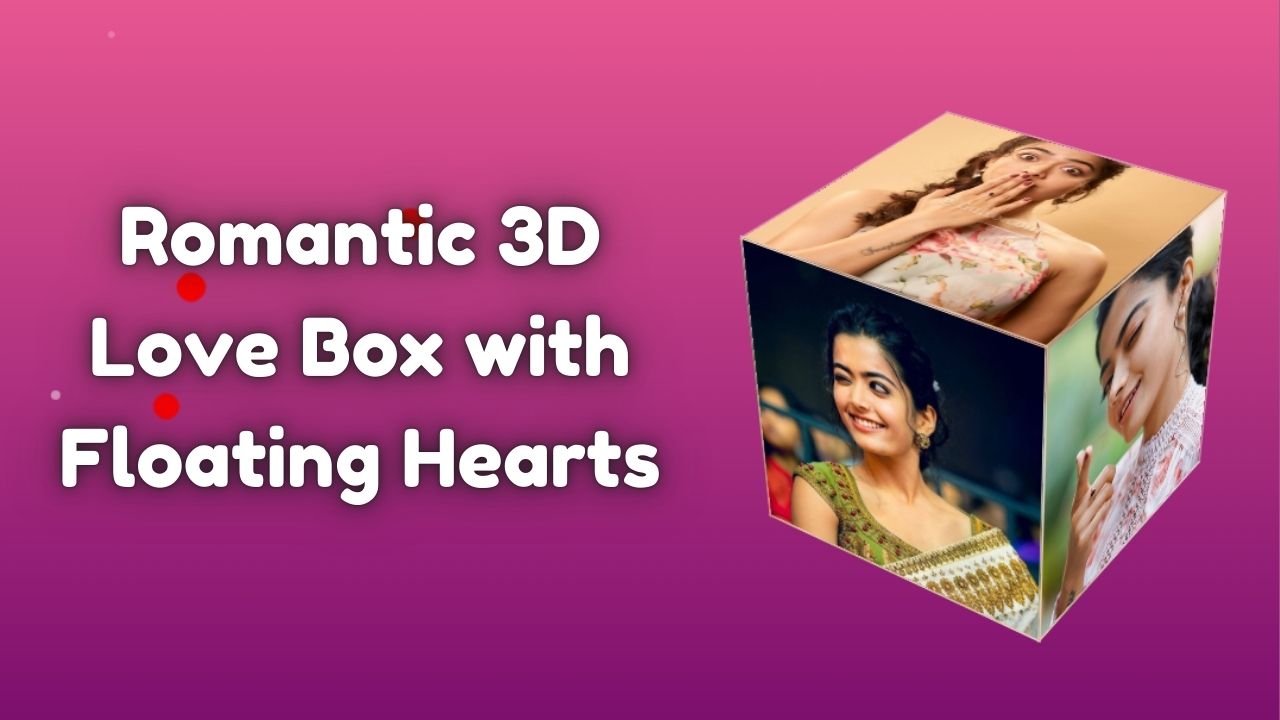 Romantic 3D Love Box with Floating Hearts